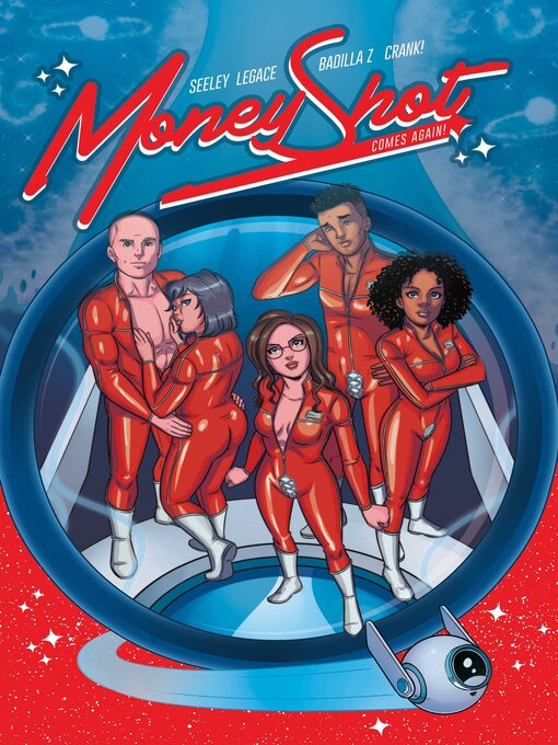 Title details for Money Shot Volume 4 by Tim Seeley - Wait list